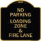 Signmission Designer Series-No Parking Loading Zone & Fire Lane Black & Gold Alum, 18" x 18", BG-1818-9960 A-DES-BG-1818-9960 - alternate 1